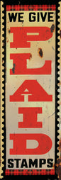 We Give Plaid Stamps Money 8×24