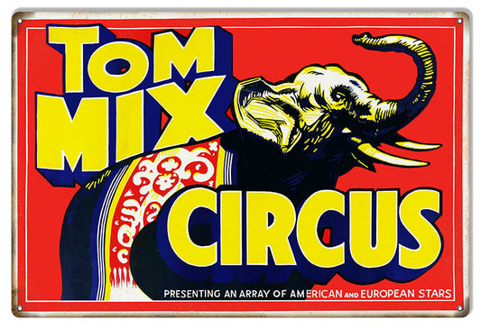 Tom Mix Circus Vintage Style Metal Sign 12 × 18