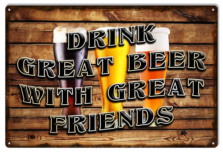 Drink Beer With Friends Bar And Restaurant 12×18