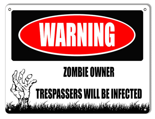 Warning Trespassers Will Be Infected Vintage Style Metal Sign 9 × 12