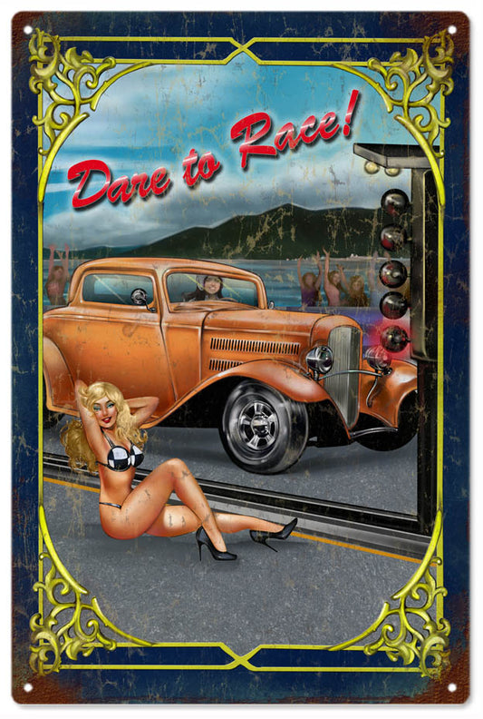Dare To Race Hot Rod Pin Up Girl Vintage Style Metal Sign 12 x 18