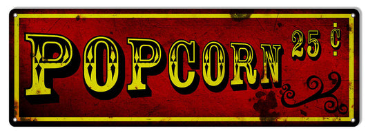 Popcorn 25 Cents Vintage Style Metal Sign 8 x 24