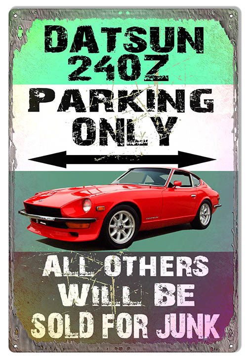 Datsun 240Z Parking Only 12×18