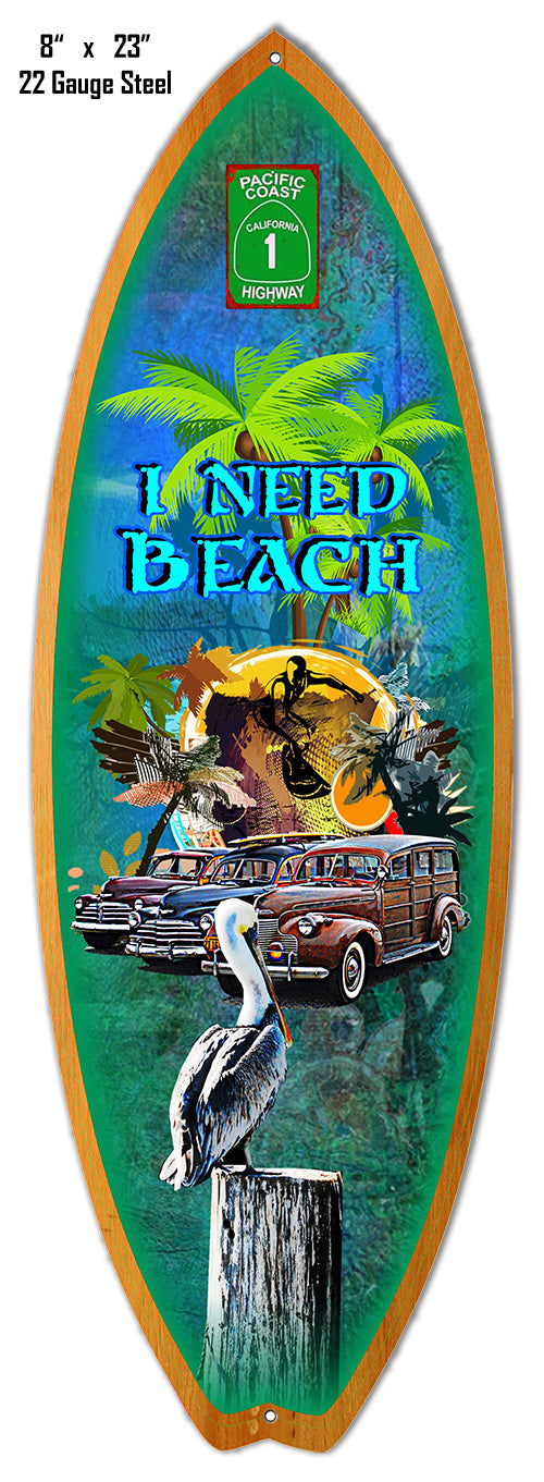 I Need Beach Surfboard 8×23