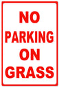 No Parking On The Grass 12x18