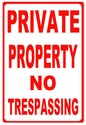 Private Property No Trespassing 12x18