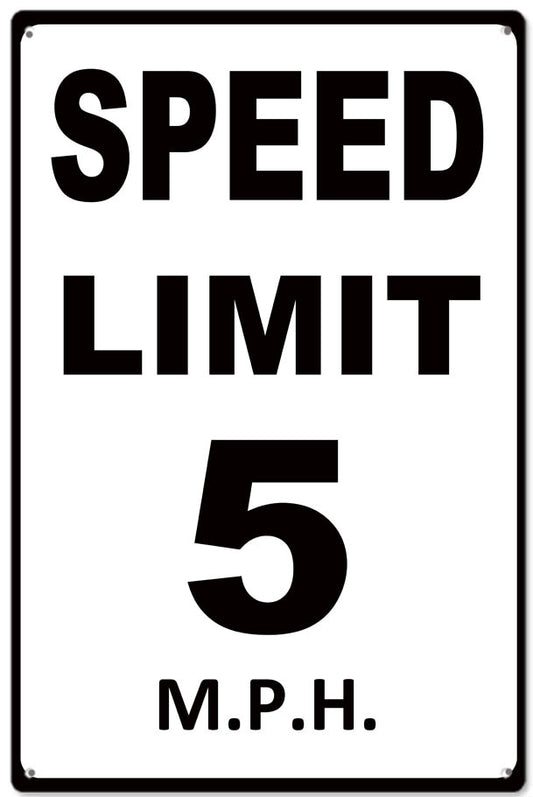 Speed Limit 5MPH Vintage Style Metal Sign 12 x 18