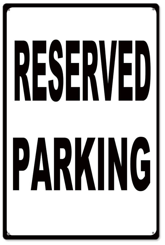 Reserved Parking Vintage Style Metal Sign 12 x 18