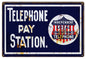 Telephone Pay Station 12×18