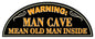 Warning Mean Man Inside Bar 7×18