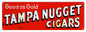 Gold Tampa Nugget Cigars 6×18