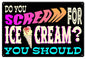 Do You Scream For Ice Cream 12×18