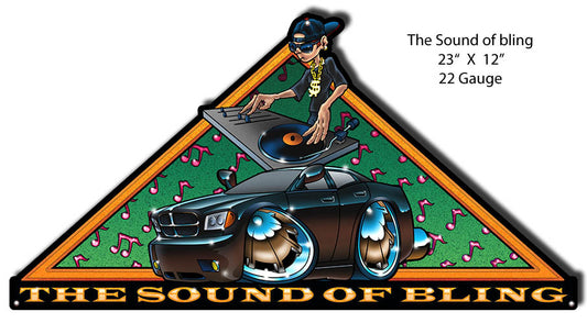Sound Of Bling Vintage Style Metal Sign 12 × 23