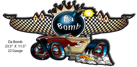 Da Bomb Hot Rod Vintage Style Metal Sign 11 × 23