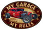 Hot Rod My Garage My Rules 11×18