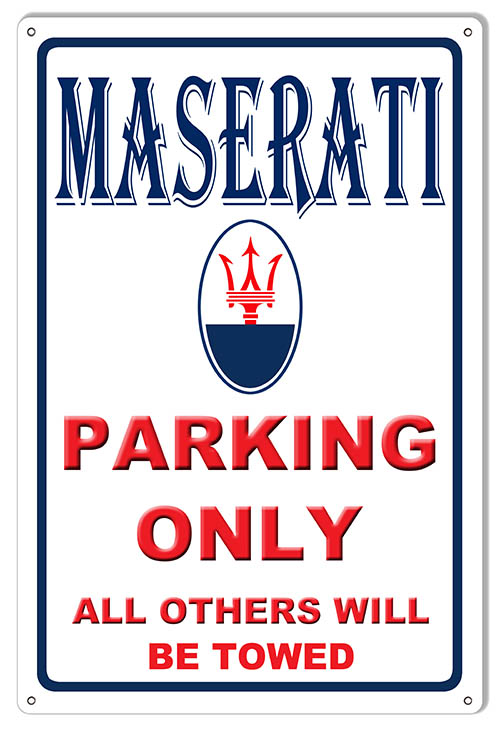 Maserati Parking Only 12×18
