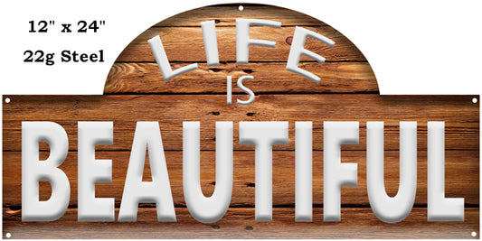 Life Is Beautiful Vintage Style Metal Sign 12 x 24