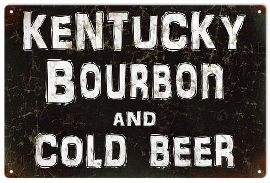 Kentucky Bourbon And Cold Beer Vintage Style Metal Sign 8 × 14