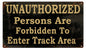 Forbidden To Enter Track Area 8×14