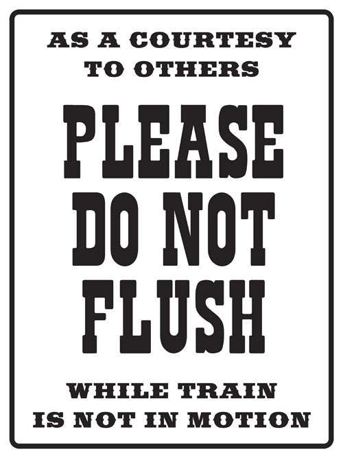 Please do not Flush Vintage Style Metal Sign 9 x 12