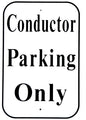 RR-48 Conductor Parking Only Railroad 8x12