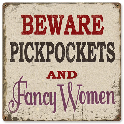 Beware Pickpockets Vintage Style Metal Sign 12 × 12