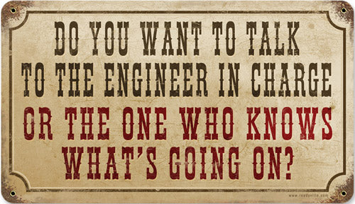 Do You Want To Talk To The Engineer 8×14