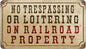 RR-98 No Trespassing Railroad 8×14