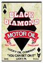 Black Diamond Motor Oil 12×18