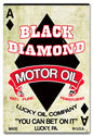 Black Diamond Motor Oil 16×24