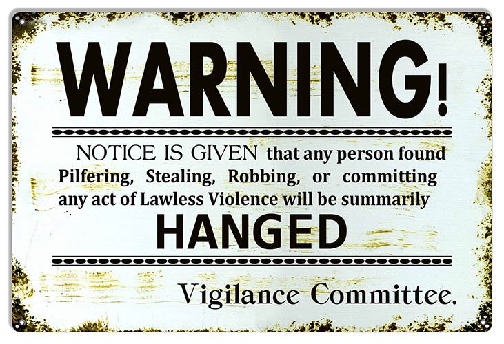 Warning Notice Vigilane Committee 12x18