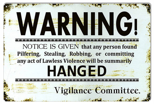 Warning Notice Vintage Style Metal Sign 16 × 24