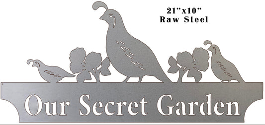 Quail Secret Garden Raw Steel Vintage Style Metal Sign 10 × 21