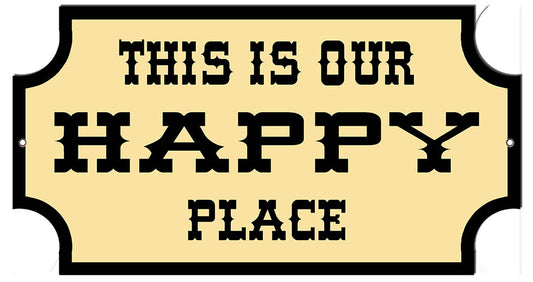 This Is Our Happy Place Vintage Style Metal Sign 14 × 7