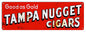 Tampa Nugget Cigars 12×36