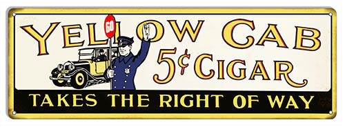 Yellow Cab Cigar Vintage Style Metal Sign 12 x 36