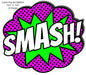 SMASH Comic Pop Art 12.5×14.5