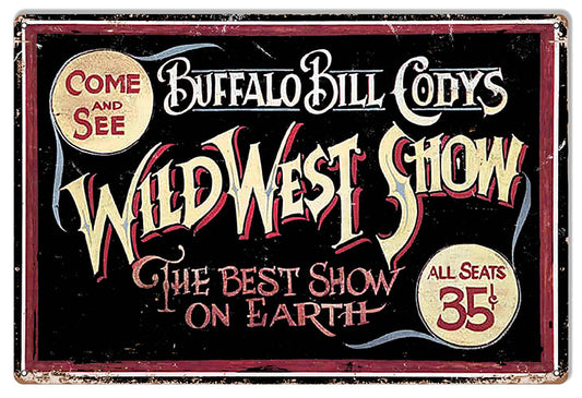 Buffalo Bill Codys Wild West Circus Vintage Style Metal Sign 12 × 18