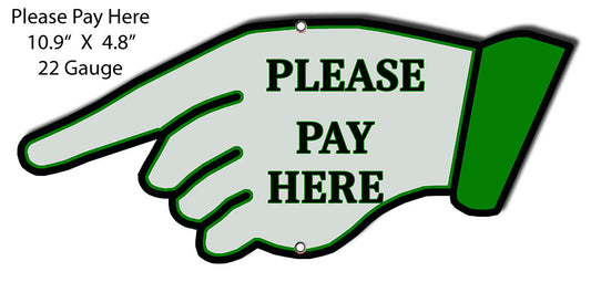 Please Pay Here Lazer Vintage Style Metal Sign 10 × 4