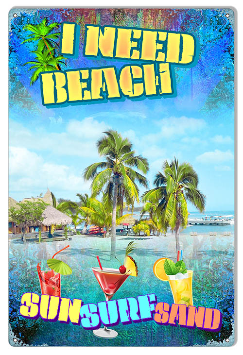 I Need Beach 12×18