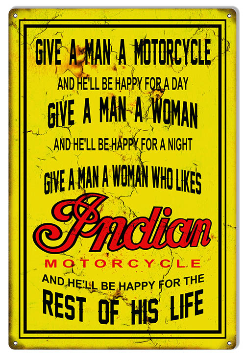 Indian Motorcycle Give A Man A Motorcycle 12×18