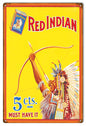 Red Indian Cigarette Cigar 12×18