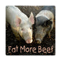 EAT MORE BEEF 12 x 12