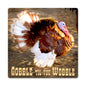 GOBBLE TURKEY 12 x 12
