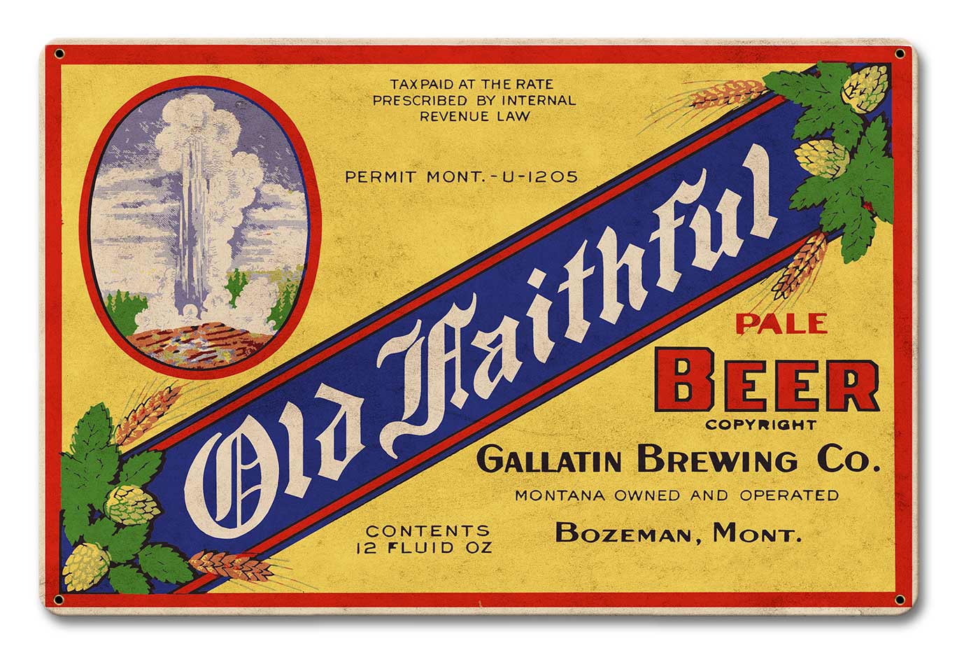 OLD FAITHFUL PALE BEER 18 x 12