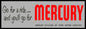 MERCURY 12 x 36