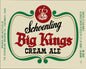 BIG KINGS CREAM ALE 30 x 24