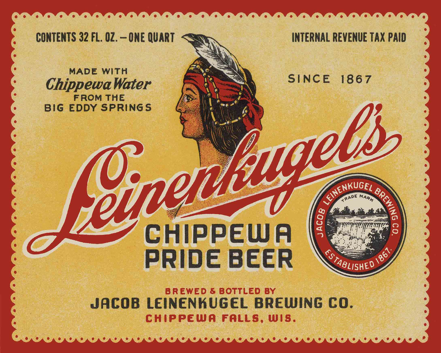LEINENKUGELS CHIPPEWA PRIDE BEER 30 x 24