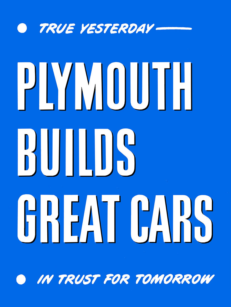 PLYMOUTH BUILDS GREAT CARS 12 x 16