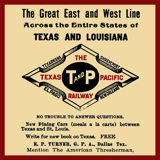 1905 TEXAS PACIFIC 28 x 28
